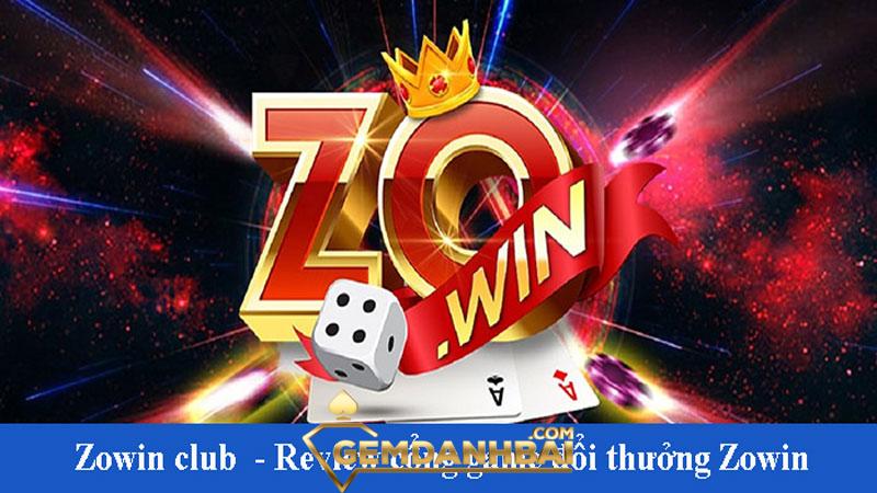 Giới thiệu về cổng game bài đổi thưởng Zowin 