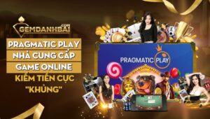 Pragmatic Play - Nhà cung cấp game online kiếm tiền cực "Khủng"