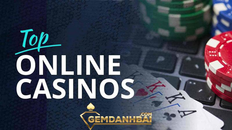 Top 5 cái tên casino trực tuyến nổi tiếng hiện nay